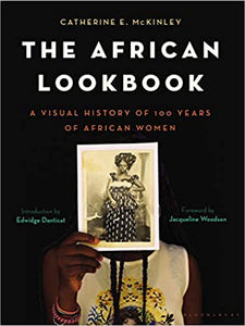 The African Lookbook: A Visual History of 100 Years of African Women - Hardcover
