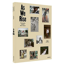 Load image into Gallery viewer, As We Rise: Photography from the Black Atlantic: Selections from the Wedge Collection