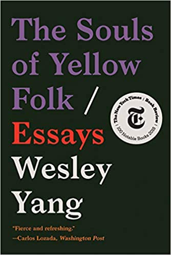 The Souls of Yellow Folk: Essays