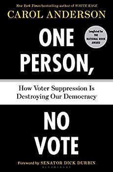 One Person, No Vote: How Voter Suppression Is Destroying Our Democracy - Hardcover