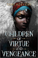 Children of Virtue and Vengeance (Legacy of Orisha) Hardcover
