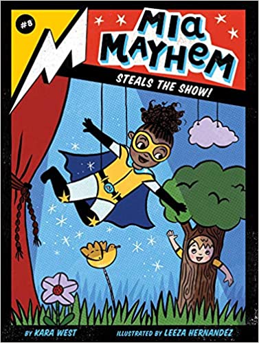 Mia Mayhem Steals the Show! (8) - Paperback