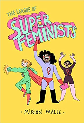 The League of Super Feminists - Hardcover