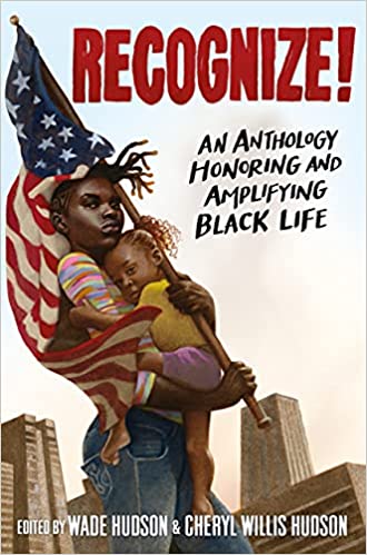 Recognize!: An Anthology Honoring and Amplifying Black Life - Hardcover