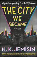 The City We Became: A Novel (The Great Cities Trilogy #1) - paper