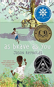 As Brave As You by Jason Reynolds