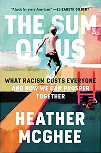 The Sum of Us: What Racism Costs Everyone and How We Can Prosper Together - Paper