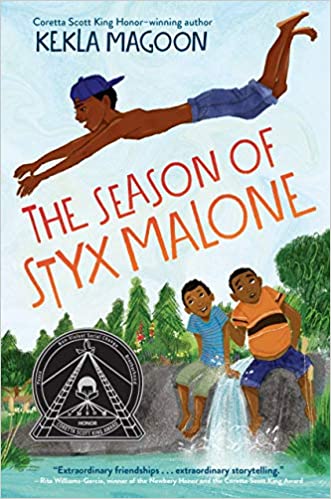 The Season of Styx Malone - Hardcover (*Teachers Pick)
