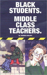 Black Students. Middle Class Teachers