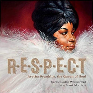 RESPECT: Aretha Franklin, the Queen of Soul - Hardcover