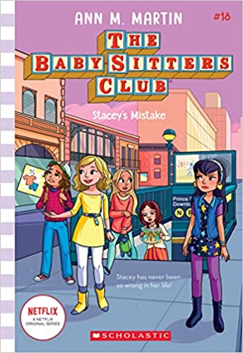 Stacey's Mistake (The Baby-Sitters Club #18) By Ann M. Martin