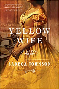 Yellow Wife: A Novel Hardcover