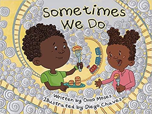 Sometimes We Do (MathTalk) Hardcover