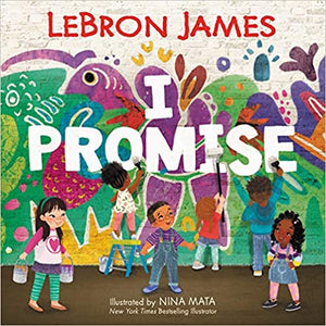I Promise (Hardcover) by Lebron James