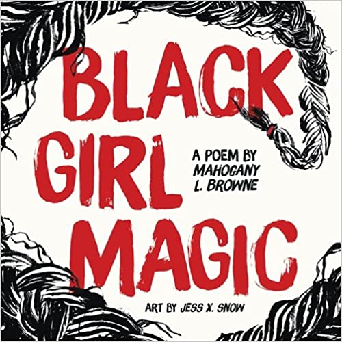 Black Girl Magic: