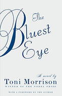 The Bluest Eye A Novel (Vintage International) by Toni Morrison
