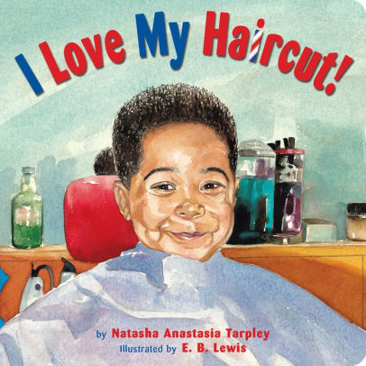 I Love My Haircut! -Board Book
