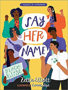 Say Her Name (Poems to Empower) Hardcover