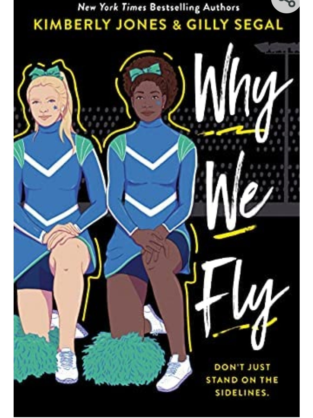 Why We Fly by Kimberly Jones & Gilly Segal (Hardcover)