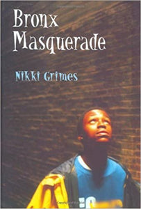 Bronx Masquerade (Coretta Scott King Author Award Winner) by Nikki Grimes (2001-12-31) Hardcover