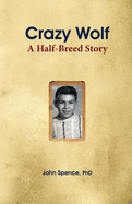 Crazy Wolf: A Half-Breed Story - sale