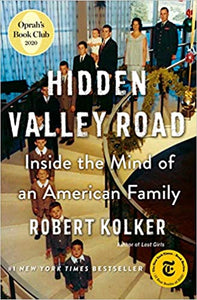 Hidden Valley Road: Inside the Mind of an American Family - Hardcover