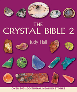 The Crystal Bible 2 ( The Crystal Bible )