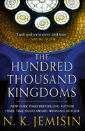 The Hundred Thousand Kingdoms ( Inheritance Trilogy #1 )