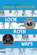 Look Both Ways By Jason Reynolds