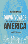 Dawn Voyage: The Black African Discovery of America