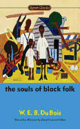 The Souls of Black Folk ( Signet Classics )