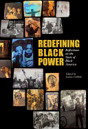 Redefining Black Power: Reflections on the State of Black America