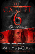 The Cartel 6: The Demise (Cartel #6)