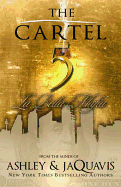 The Cartel 5: La Bella Mafia (Cartel #5)