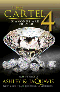 The Cartel 4: Diamonds Are Forever (Cartel #4)