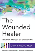 The Wounded Healer: The Pain and Joy of Caregiving