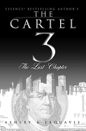 The Cartel 3: The Last Chapter (Cartel #3)