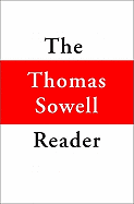 The Thomas Sowell Reader (1ST ed.)