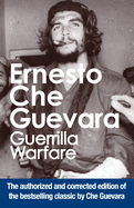 Guerrilla Warfare: Authorized Edition