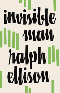 Invisible Man ( Vintage International ) by Ralph Ellison