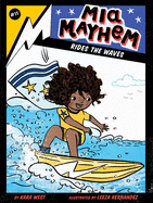 Mia Mayhem Rides the Waves, 11 ( MIA Mayhem #11 )