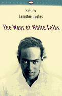 The Ways of White Folks by Langston Hughes