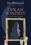 She Persisted: Oprah Winfrey ( She Persisted )- Hardcover