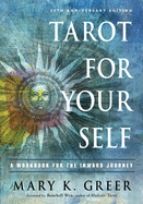 Tarot for Your Self: A Workbook for the Inward Journey