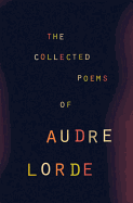 The Collected Poems of Audre Lorde