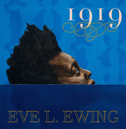 1919 by Eve L. Ewing