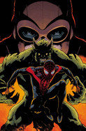 Miles Morales Vol. 2: Bring on the Bad Guys