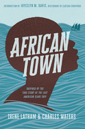 African Town by Irene Latham and Charles Waters