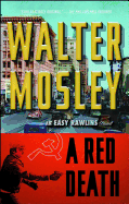 A Red Death, 2: An Easy Rawlins Novel ( Easy Rawlins Mystery #2 )