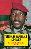 Thomas Sankara Speaks: The Burkina Faso Revolution 1983-1987
